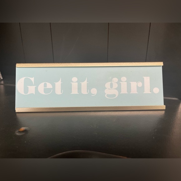 “Get it Girl” desktop plaque - Picture 9 of 16